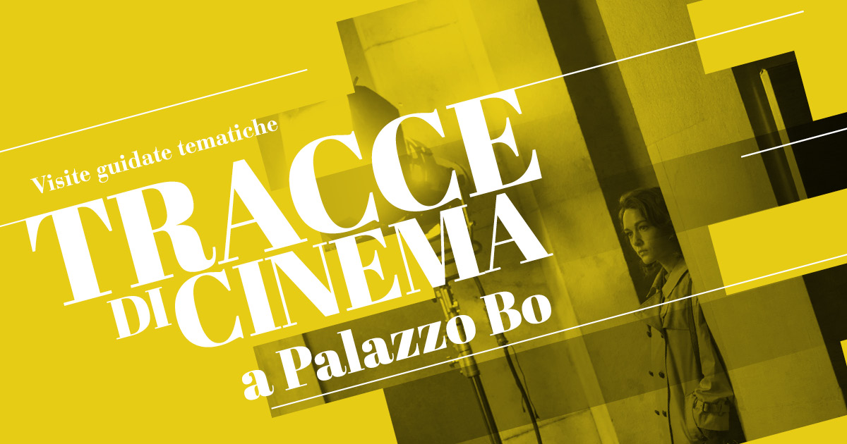 Tracce di cinema a Palazzo Bo