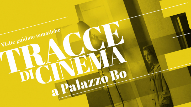 Tracce di cinema a Palazzo Bo